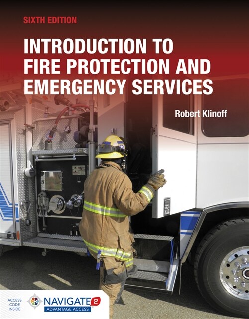 Introduction to Fire Protection and Emergency Services Includes Navigate Advantage Access (Paperback, 6)