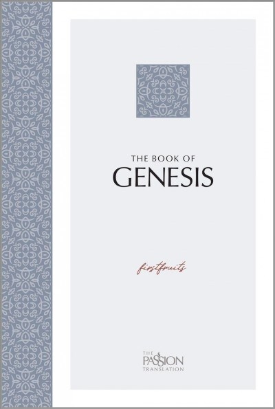 The Book of Genesis: Firstfruits (Paperback)