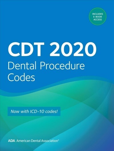 Cdt 2020: Dental Procedure Codes (Spiral)