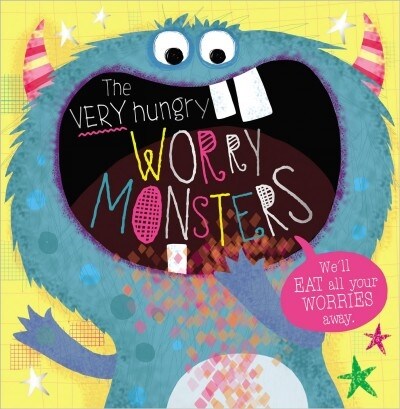 The Very Hungry Worry Monsters (Hardcover)