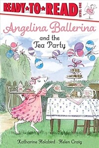 Angelina Ballerina and the tea party 