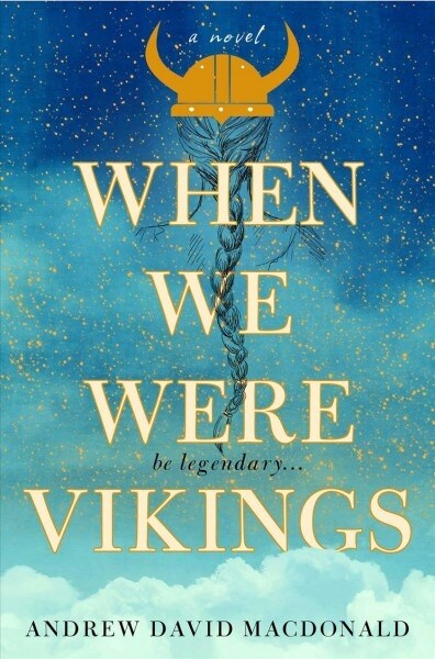 When We Were Vikings (Hardcover)