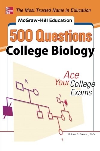 McGraw-Hill Education 500 College Biology Questions: Ace Your College Exams (Paperback)