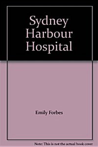 Sydney Harbour Hospital (Hardcover)