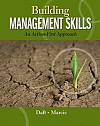 Building Management Skills: An Action-First Approach (Paperback)