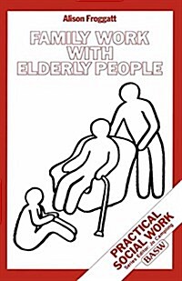 Family Work with Elderly People (Paperback)