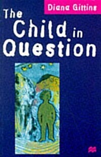 The Child in Question (Paperback)