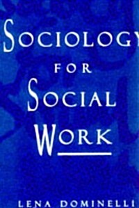 Sociology for Social Work (Paperback)