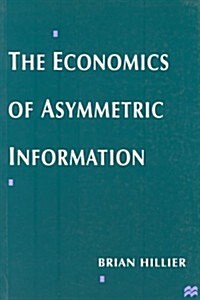 The Economics of Asymmetric Information (Paperback)
