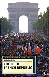 The Fifth French Republic (Paperback)