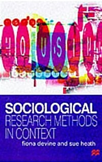 Sociological Research Methods in Context (Paperback)