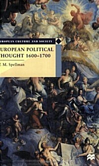 European Political Thought 1600-1700 (Paperback)