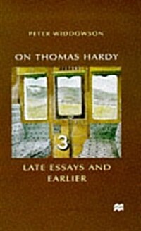 On Thomas Hardy : Late Essays and Earlier (Paperback)