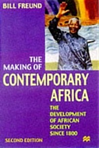 Making of Contemporary Africa : The Development of African Society Since 1800 (Paperback, 2 Revised edition)