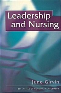 Leadership and Nursing (Paperback)