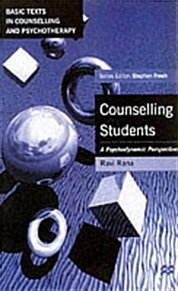 Counselling Students : A Psychodynamic Perspective (Paperback)