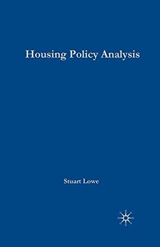 Housing Policy Analysis : British Housing in Culture and Comparative Context (Paperback)