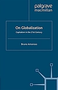On Globalization : Capitalism in the Twenty-First Century (Paperback)