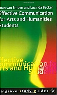 Effective Communication for Arts and Humanities Students (Paperback)