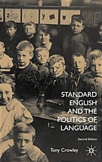 Standard English and the Politics of Language (Paperback)