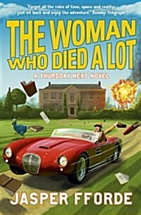 The Woman Who Died a Lot : Thursday Next Book 7 (Paperback)