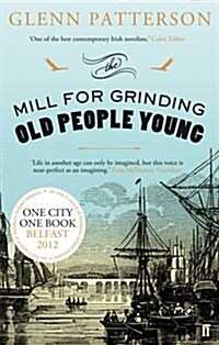 The Mill for Grinding Old People Young (Paperback)