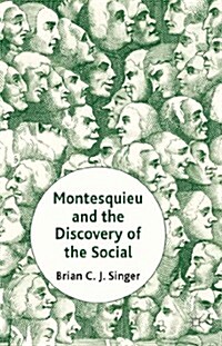 Montesquieu and the Discovery of the Social (Hardcover)