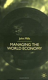 Managing the World Economy (Paperback)