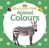 [중고] Touch and Feel Animal Colours (Board Book)