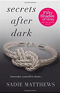 Secrets After Dark (After Dark Book 2) : Book Two in the After Dark series (Paperback)