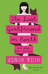 Last Girlfriend on Earth (Paperback)