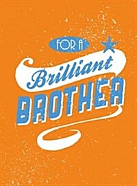 For a Brilliant Brother (Hardcover)