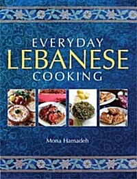 Everyday Lebanese Cooking (Paperback)