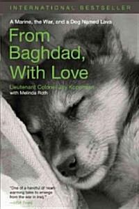 From Baghdad with Love: A Marine, the War, and a Dog Named Lava (Paperback)