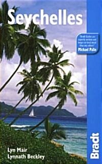 The Bradt Travel Guide Seychelles (Paperback, 3rd)