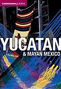 Yucatan and Mayan Mexico (Paperback, 4 Revised edition)