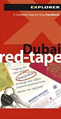 Dubai Red-Tape: A Complete Step-By-Step Handbook (Paperback, 4)