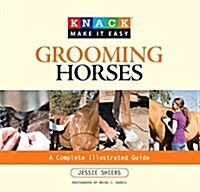 Knack Grooming Horses (Paperback)