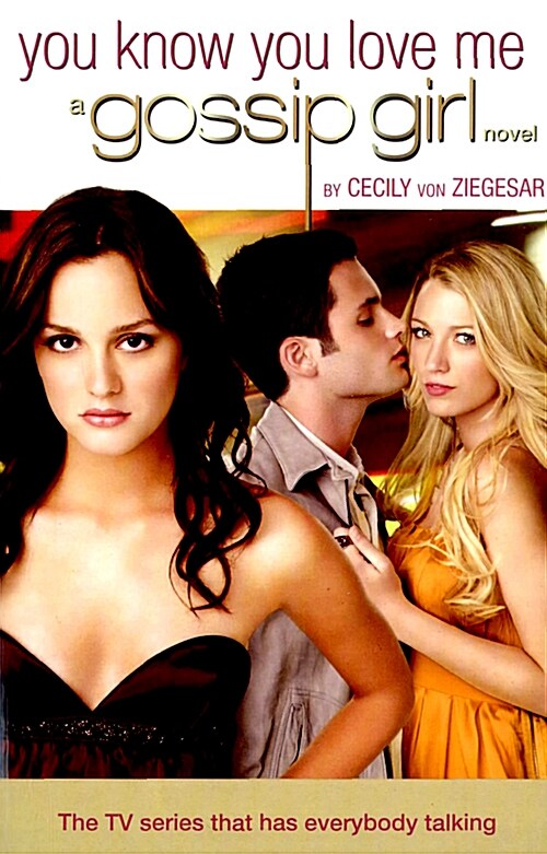 Gossip Girl 2 : You Know You Love Me (Paperback)