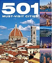 501 Must-Visit Cities (Hardcover)