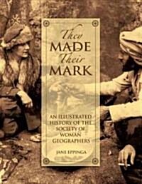 They Made Their Mark (Hardcover)