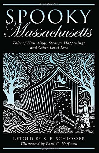 Spooky Massachusetts: Tales of Hauntings, Strange Happenings, and Other Local Lore (Paperback)