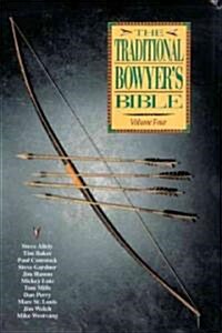 The Traditional Bowyers Bible, Volume 4 (Paperback)