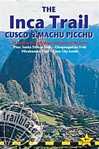 Trailblazer: The Inca Trail, Cusco & Machu Picchu (Paperback, 4)