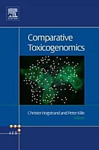 Comparative Toxicogenomics (Hardcover)