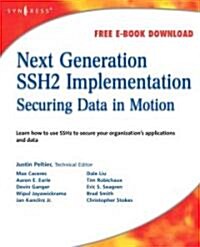 Next Generation Ssh2 Implementation: Securing Data in Motion (Paperback)