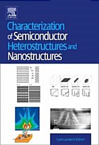 Characterization of Semiconductor Heterostructures and Nanostructures (Hardcover)