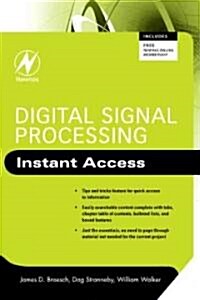 Digital Signal Processing: Instant Access (Paperback)