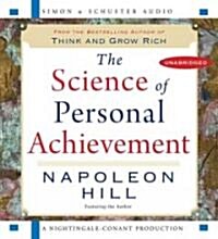 The Science of Personal Achievement: Follow in the Footsteps of the Giants of Success (Audio CD)