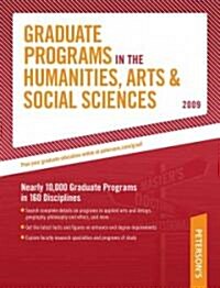 Petersons Graduate Programs in the Humanities, Arts & Social Sciences 2009 (Hardcover, 43th)